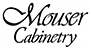 Mouser Cabinetry